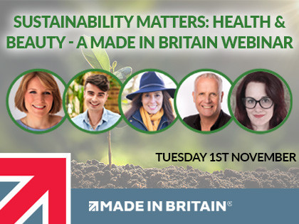 Made in Britain's upcoming 'Sustainability Matters' webinar featured in Cosmetics Business magazine