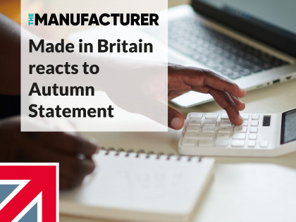 Made in Britain reacts to Autumn Statement