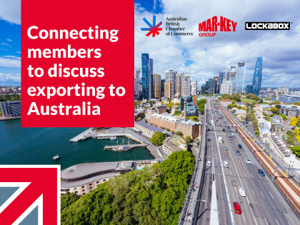 Made in Britain connects members to discuss exporting to Australia