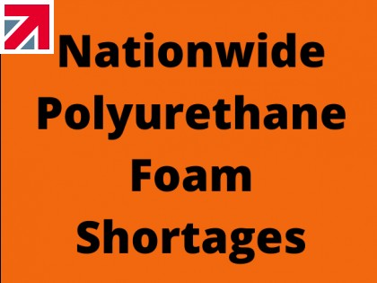 Polyurethane foam shortage UK