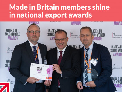 “Celebrating outstanding international trade”: Made in Britain members shine in national export awards