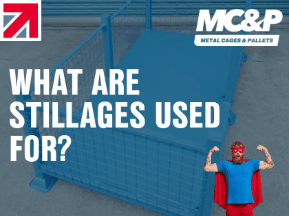 What are stillages used for? - Metal stillages, cages & pallets