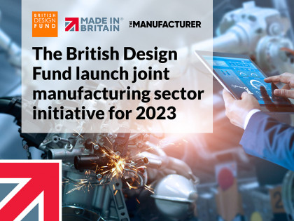 Collaboration with British Design Fund highlighted in The Manufacturer