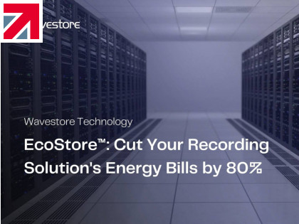 Maximize hard drive life and minimise costs with Wavestore’s EcoStore™: Save 80% on video system energy costs