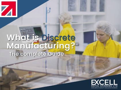 What is Discrete Manufacturing? The Complete Guide