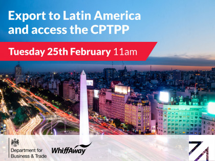 Export to Latin America and access the CPTPP