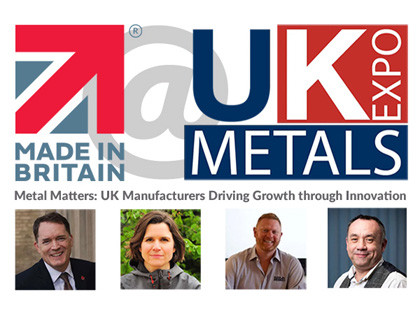 UK Metals Expo previews Made in Britain innovation panel