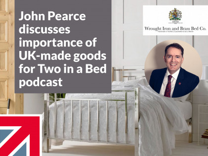 John Pearce discusses the importance of UK-made goods on Two in a Bed Podcast