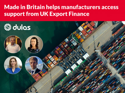 Made in Britain helps manufacturers access support from UK Export Finance