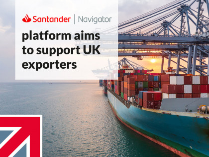 Santander Navigator £1,800 offer to Made in Britain exporters