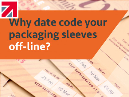 Why date code your packaging sleeves off-line?