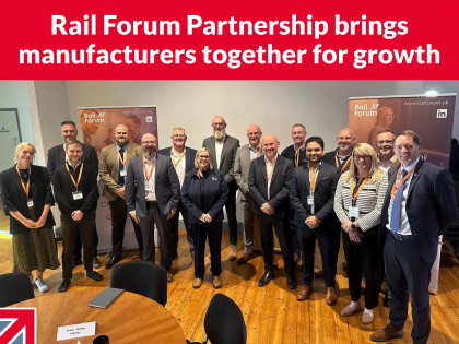 Rail Forum partnership brings manufacturers together for growth