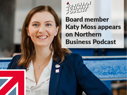 Katy Moss appears on Northern Business Podcast