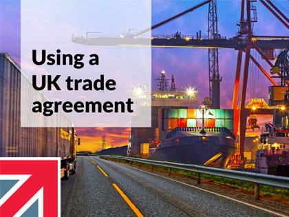 Using a UK trade agreement