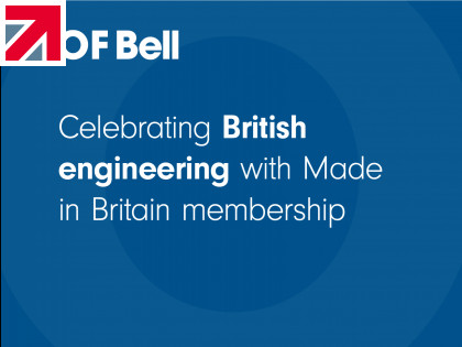 OF Bell joins Made in Britain, celebrating our commitment to British manufacturing