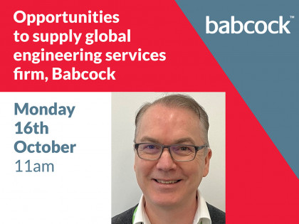 Opportunities to supply global engineering services firm, Babcock