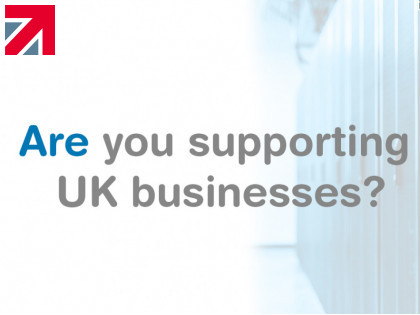 Are you supporting UK businesses?