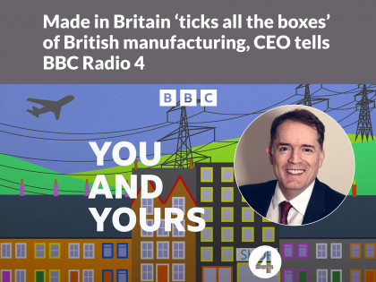 Made in Britain ‘ticks all the boxes’ of British manufacturing, CEO tells BBC Radio 4
