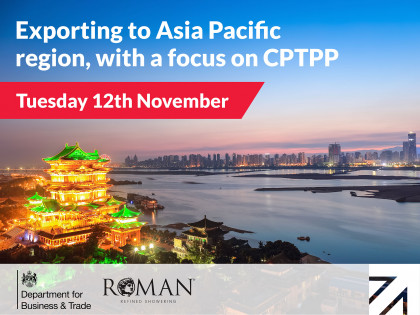 Exporting to Asia Pacific region, with a focus on CPTPP