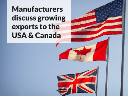 Manufacturers discuss growing exports to the USA and Canada