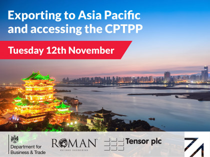 Exporting to Asia Pacific and accessing the CPTPP