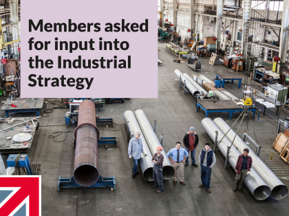 Members asked for input into the Industrial Strategy