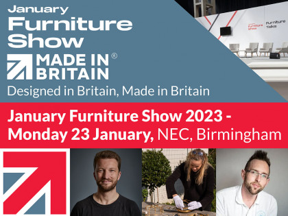Designed and Made in Britain at the January Furniture Show