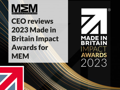 CEO reviews 2023 Made in Britain Impact Awards for MEM